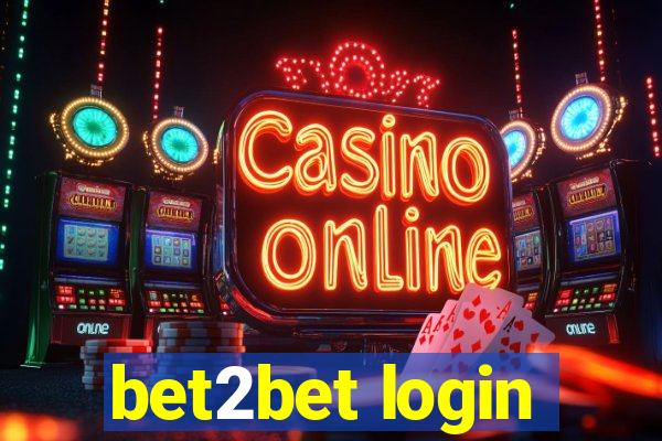 bet2bet login